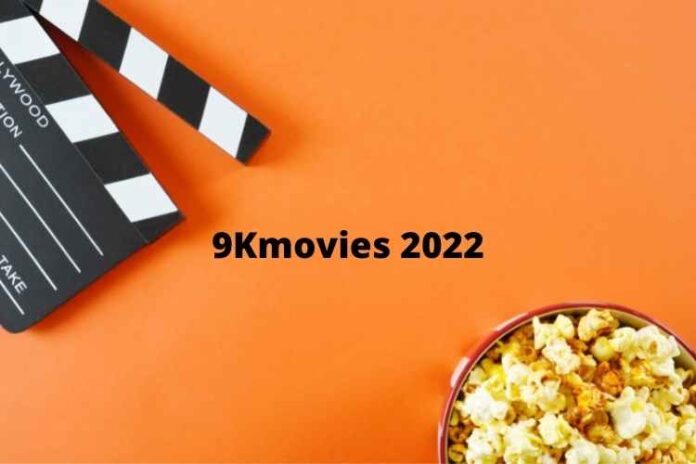 9Kmovies 2022